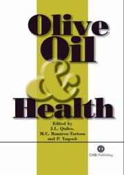 Cover of: Olive oil and health by Joules L. Quiles, M. Carmen Ramírez-Tortosa and Parveen Yaqoob, editors.