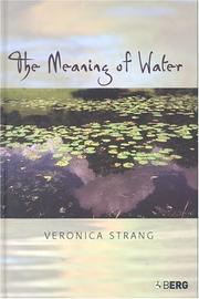 Cover of: The meaning of water by Veronica Strang