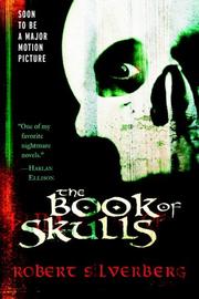 Cover of: The Book of Skulls by Robert Silverberg