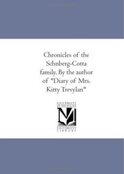 Cover of: Chronicles of the Schönberg-Cotta family. By the author of "Diary of Mrs. Kitty Trevylan"