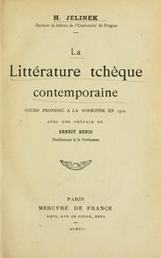 Cover of: La littérature tchèque contemporaine: cours professé a la Sorbonne en 1910