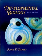 Cover of: Developmental biology by Scott F. Gilbert