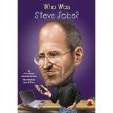 Who Was Steve Jobs? by Pam Pollack, Meg Belviso