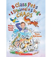 Cover of: 8 class pets + one squirrel [divided by] one dog = chaos by Vivian Vande Velde