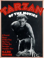 Tarzan of the Movies by Gabe Essoe