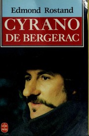 Cyrano de Bergerac by Edmond Rostand