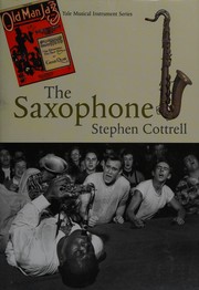 Cover of: The saxophone by Stephen Cottrell