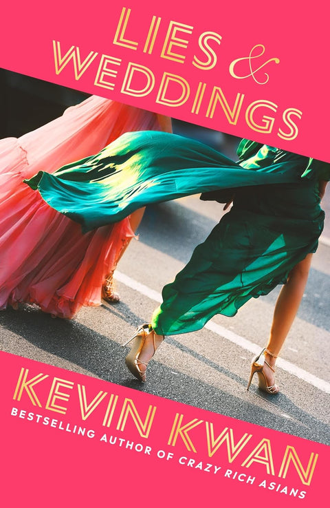 Lies & Weddings by Kevin Kwan - MPHOnline.com