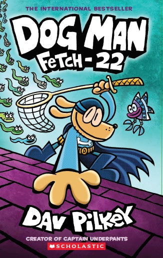 Dog Man #8: Fetch-22 - MPHOnline.com