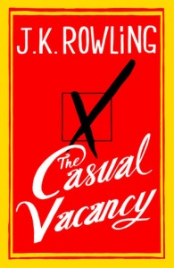 2012-09-25 The Casual Vacancy, by JK Rowling