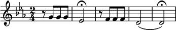 {\clef treble \key c \minor \time 2/4 {r8 g'8 [ g'8 g'8 ] | ees'2\fermata | r8 f'8 [ f'8 f'8 ] | d'2 ( | d'2\fermata ) | } }