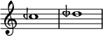 { \omit Score.TimeSignature \relative c'' { ceh1 deseh } }