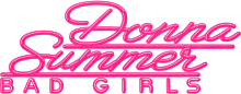 Description de l'image Donna Summer, Bad Girl (1979) - Logo.svg.