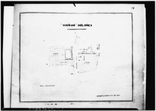 1854 U.S. Land Commission Mission: Dolores Land Grant