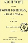 Hubert Bergs (1825–1903) guidebok för Echternach i Luxemburg, 1880