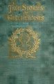 True Stories of Girl Heroines by Evelyn Everett-Green