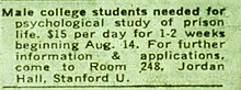 Photo of newspaper clipping reading: Male college students needed for psychological study of prison life. $15 per day for 1–2 weeks beginning Aug 15. For further information & applications, come to Room 248, Jordan Hall, Stanford U.