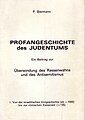 Profangeschichte des Judentums. Ein Beitrag zur Überwindung des Rassenwahns und des Antisemitismus