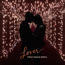 Cover artwork of "Lover (First Dance Remix)" featuring a silhouette of a couple against a neon-lit background