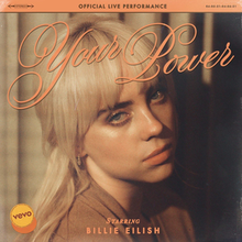 Cover art for the official live performance of "Your Power": a three-quarter profile of Billie Eilish, who sports blonde hair and wears a cream-colored jacket. The song title appears above her head, written in orange and in a cursive font.