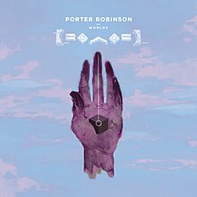 A drawing of a purple hand holding a cube, with the sky behind it. Above the hand, the text "Porter Robinson", "Worlds", and Worlds' logomark.