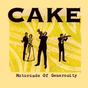 Обложка альбома Cake «Motorcade of Generosity» (1994)