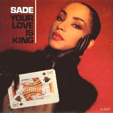 Обложка сингла Sade ««Your Love Is King»» (1984)