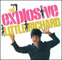 Обложка альбома Литла Ричарда «The Explosive Little Richard» (1967)