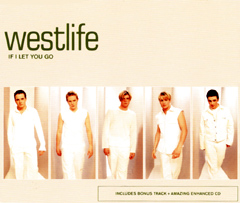 Обложка сингла Westlife «If I Let You Go» (1999)