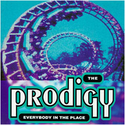 Обложка сингла The Prodigy «Everybody in the Place» (1991)
