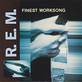 Обложка сингла R.E.M. «Finest Worksong» (1988)