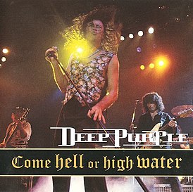 Обложка альбома Deep Purple «Come Hell or High Water» (1994)