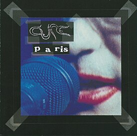 Обложка альбома The Cure «Paris» (1993)