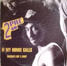 Обложка сингла 2Pac «If My Homie Calls» (1992)