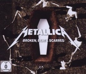 Обложка сингла Metallica «Broken, Beat & Scarred» (2009)