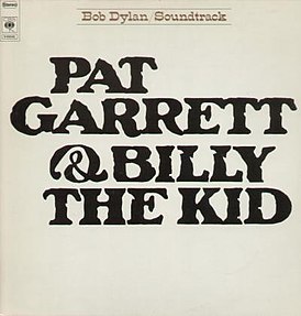 Обложка альбома Боба Дилана «Pat Garrett & Billy the Kid» (1973)