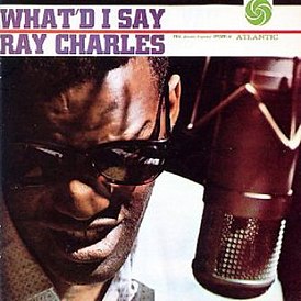 Обложка сингла Рэя Чарльза «What’d I Say» (1959)