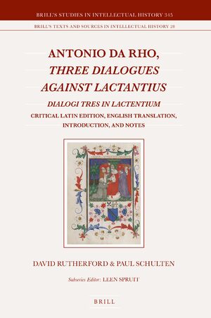 Cover Antonio da Rho, <i>Three Dialogues against Lactantius</i>