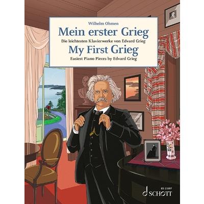 My First Grieg: Easiest Piano Pieces by Edvard Grieg Op 12 38 43, 47, 54, 68, and 71