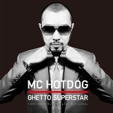 MC HotDog熱狗 - 贫民百万歌星 2009-2012 Best Singles Collection