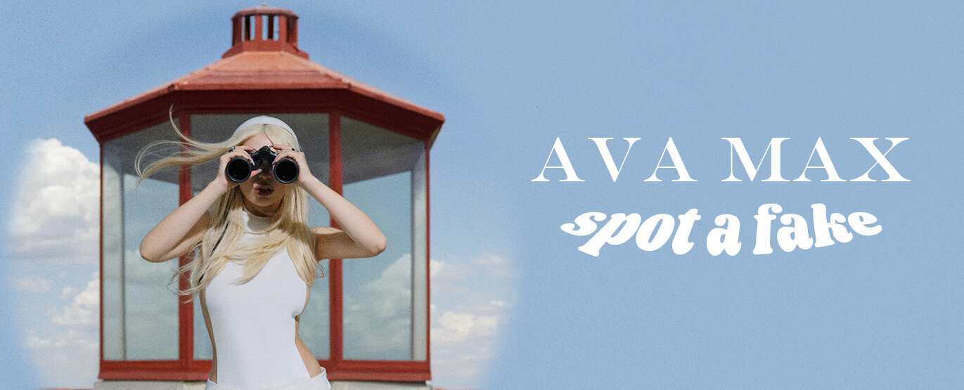 Ava Max / Spot a Fake