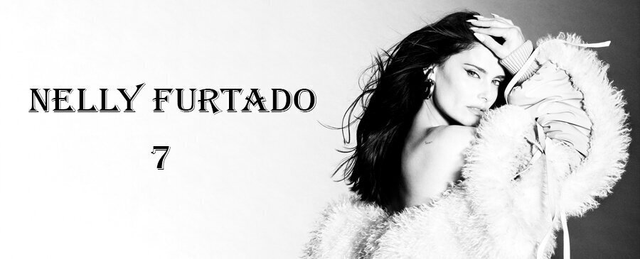 Nelly Furtado / 7