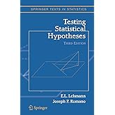 Testing Statistical Hypotheses (Springer Texts in Statistics)