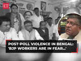 Post-poll violence in Bengal: Ravi Shankar Prasad highlights the fear of TMC goons in the state