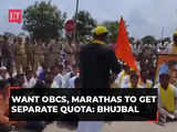 Beed protests: Want OBCs and Marathas to get separate reservation, says NCP's Chhagan Bhujbal