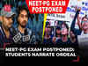NEET-PG exam postponement: 'Everything has been messed up', students narrate ordeal, question agency