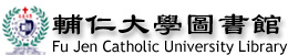 - Fu Jen Catholic University Library. -