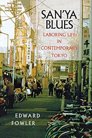 San&#39;ya Blues: Laboring Life in Contemporary Tokyo