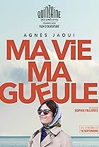 Ma vie ma gueule