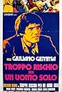 Troppo rischio per un uomo solo (1973)